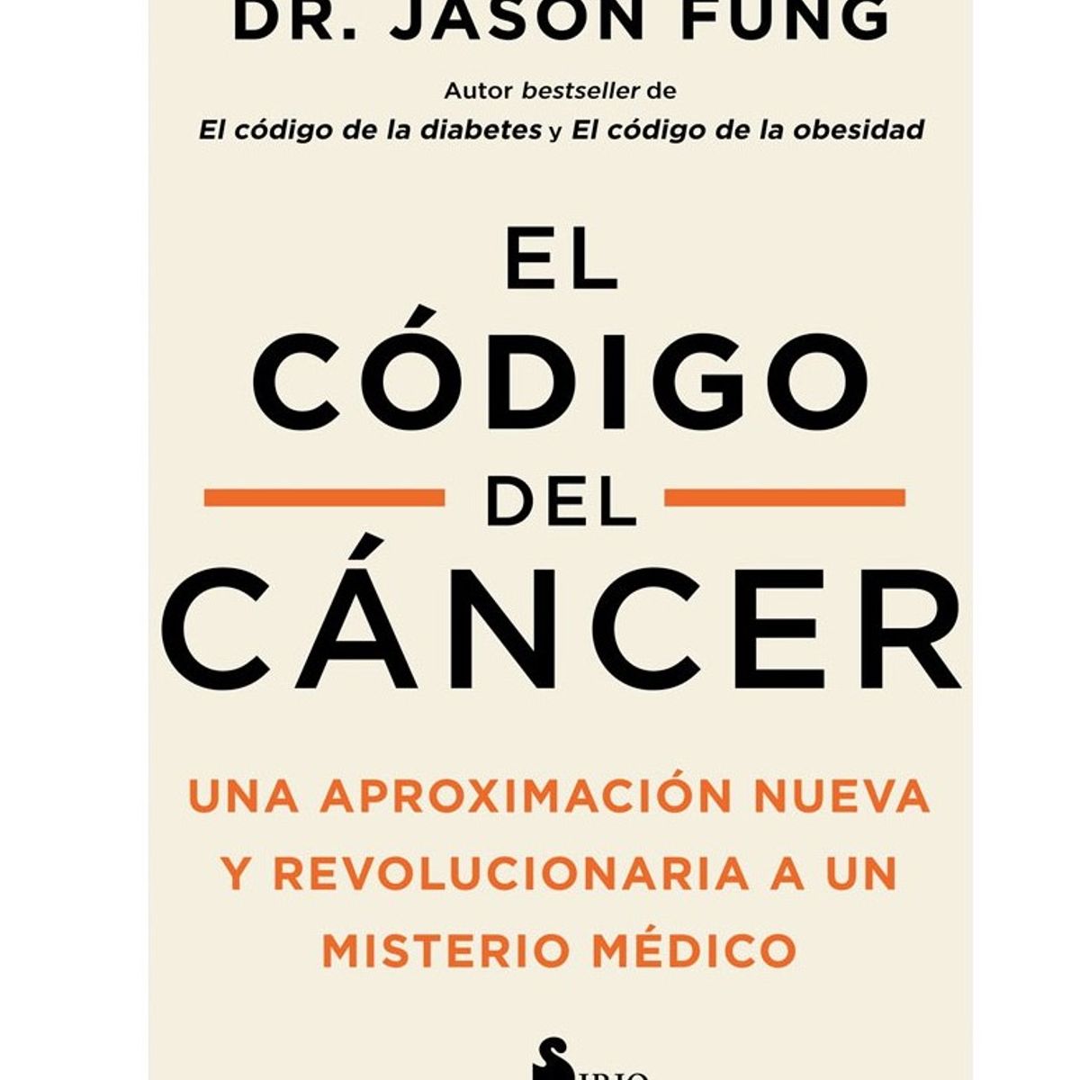 SIRIO EDITORIAL - El Codigo Del Cancer
