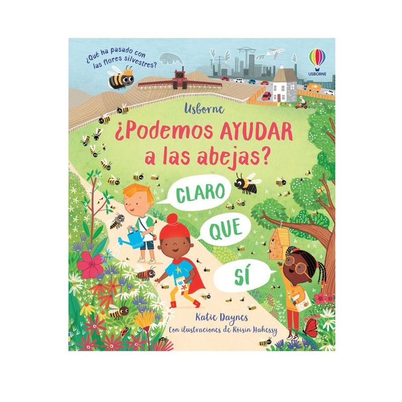 USBORNE - Podemos Ayudar A Las Abejas?