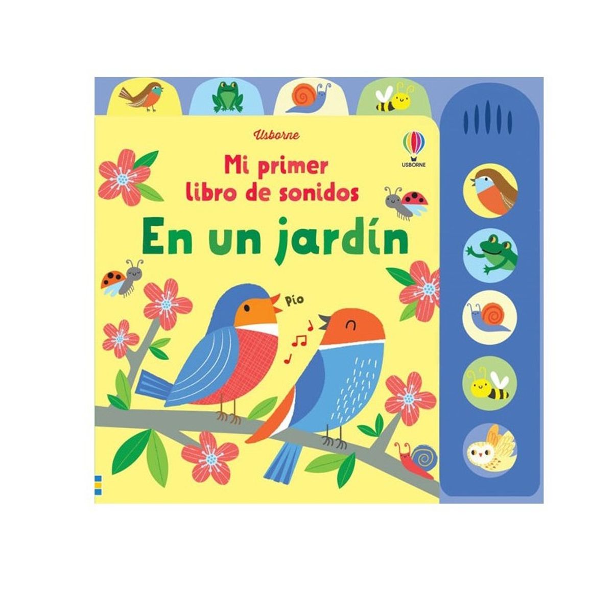 USBORNE - Mi Primer Libro De Sonidos - En Un Jardín
