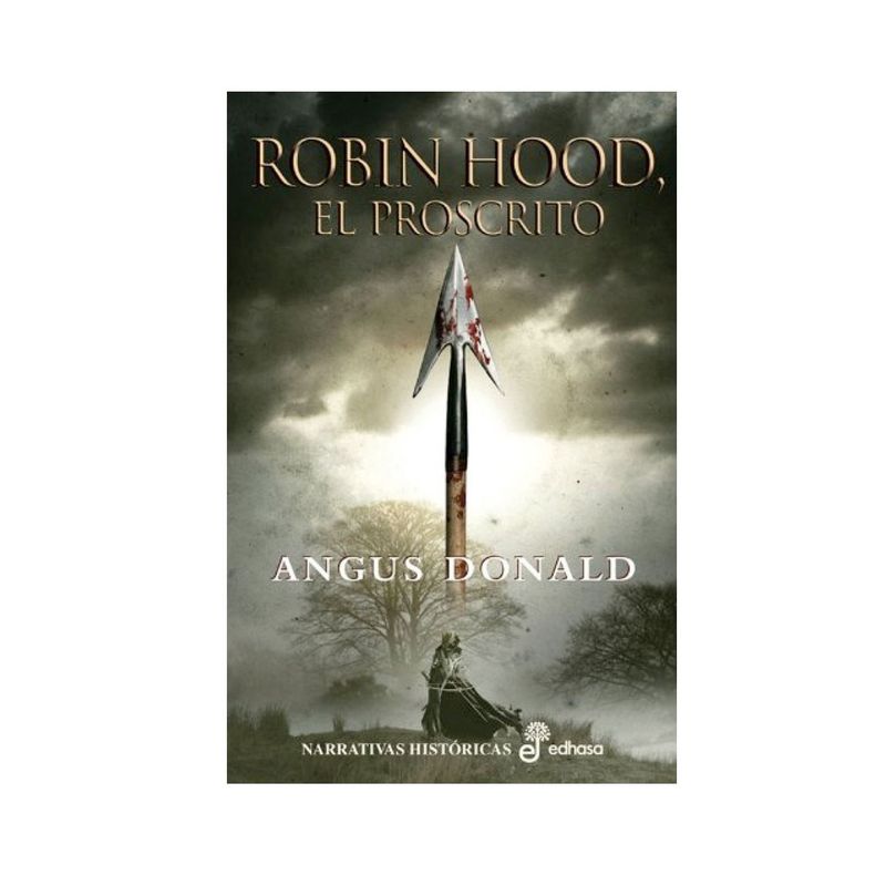 EDHASA - Libro Robin Hood 1. El Proscrito