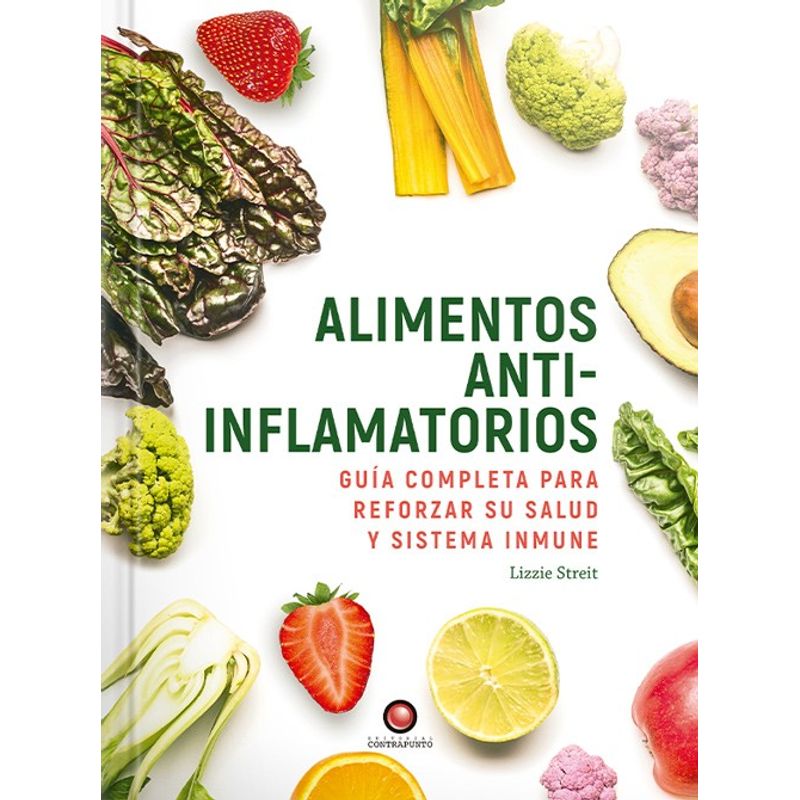 EDITORIAL CONTRAPUNTO - Libro Guia Completa - Alimentos Antiinflamatorios