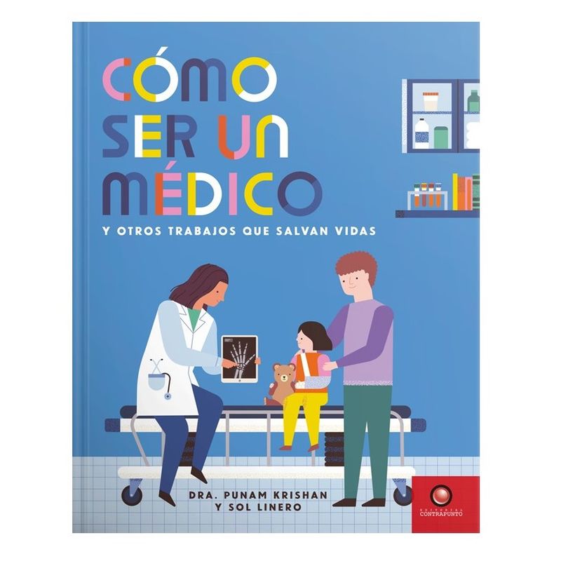 EDITORIAL CONTRAPUNTO - Libro Como Ser Un Medico