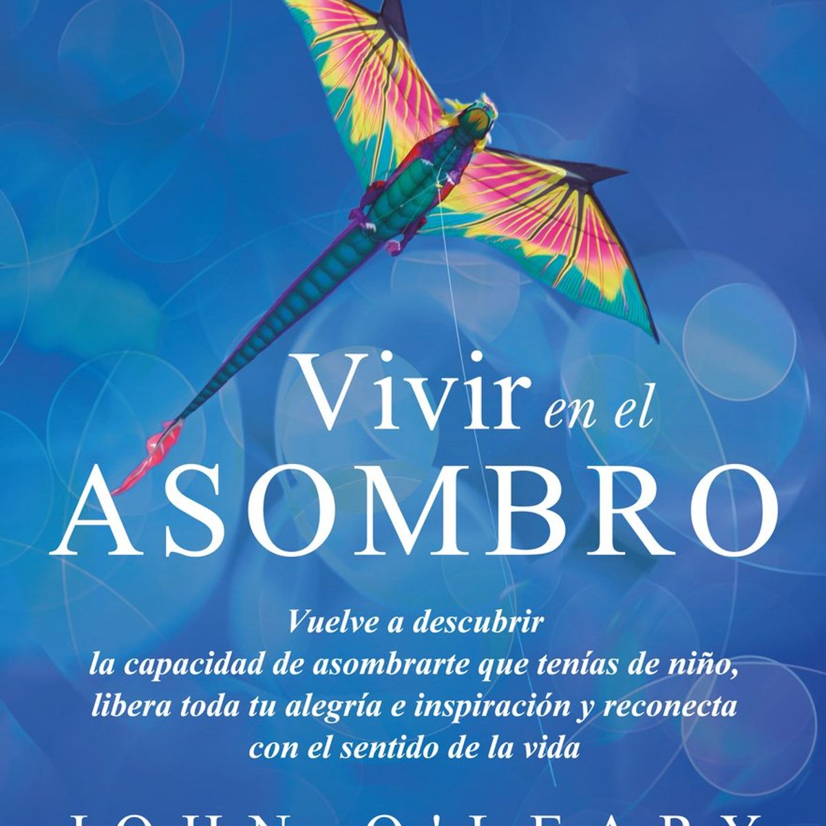 SIRIO EDITORIAL - Vivir En El Asombro de Editorial Sirio
