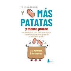 SIRIO EDITORIAL - Mas Patatas Y Menos Prozac