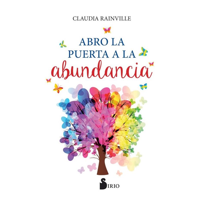 SIRIO EDITORIAL - Libro Abro La Puerta A La Abundancia