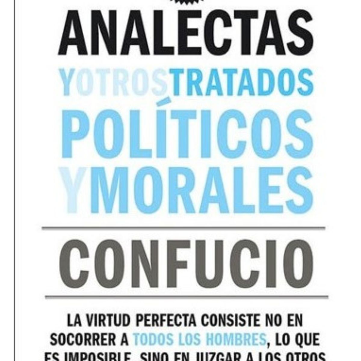 EDITORIAL BIBLOK - Analectas Y Otros Tratados Políticos Y Morales