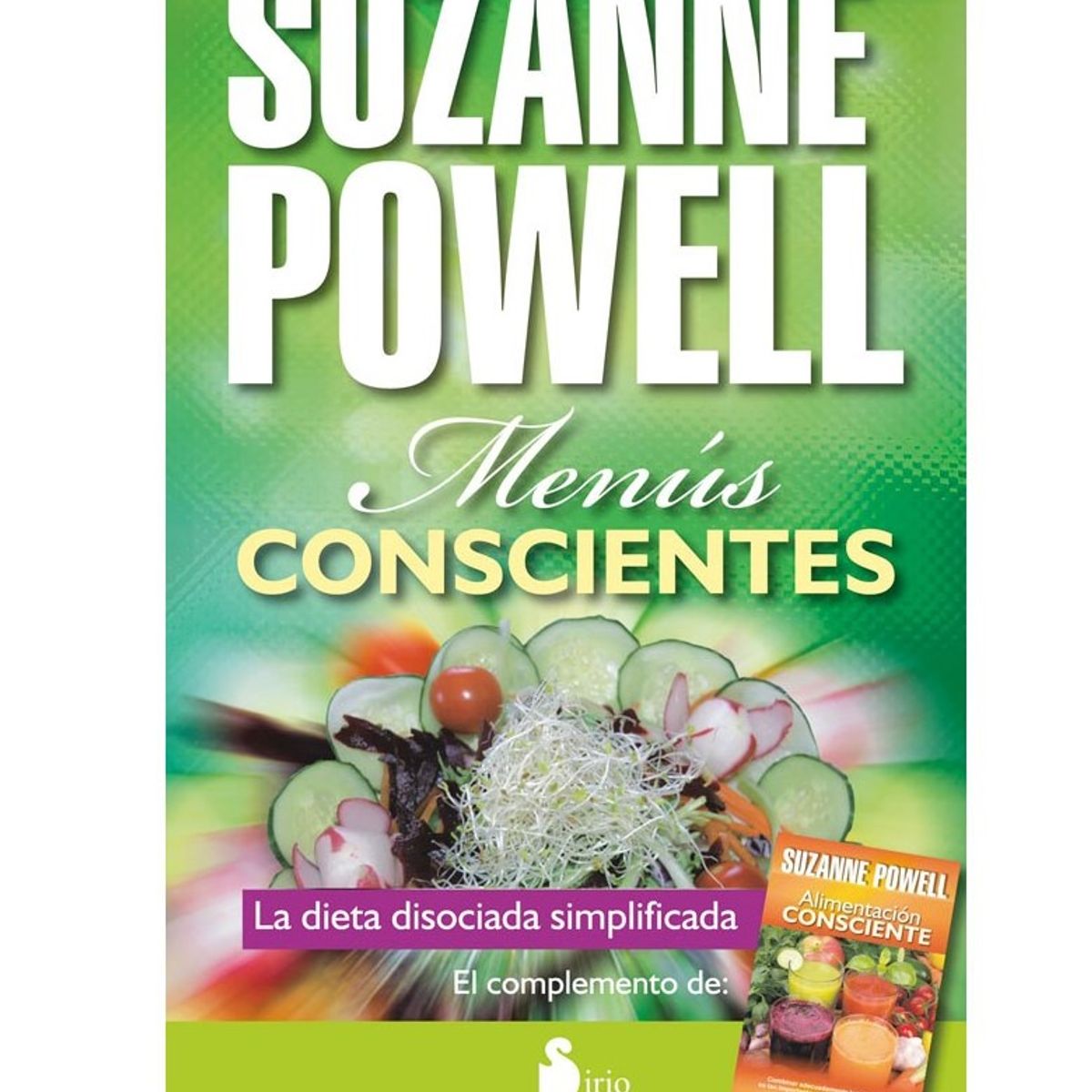 SIRIO EDITORIAL - Menus Conscientes - Dieta Disociada Simplificada