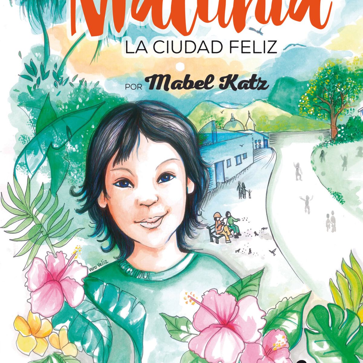 SIRIO EDITORIAL - Maluhia (La Ciudad Feliz)