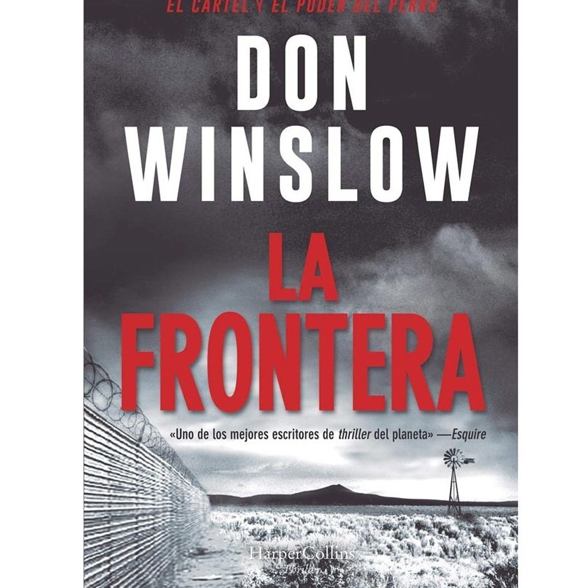 HARPERCOLLINS - Trilogía Del Cartel 3 - La Frontera