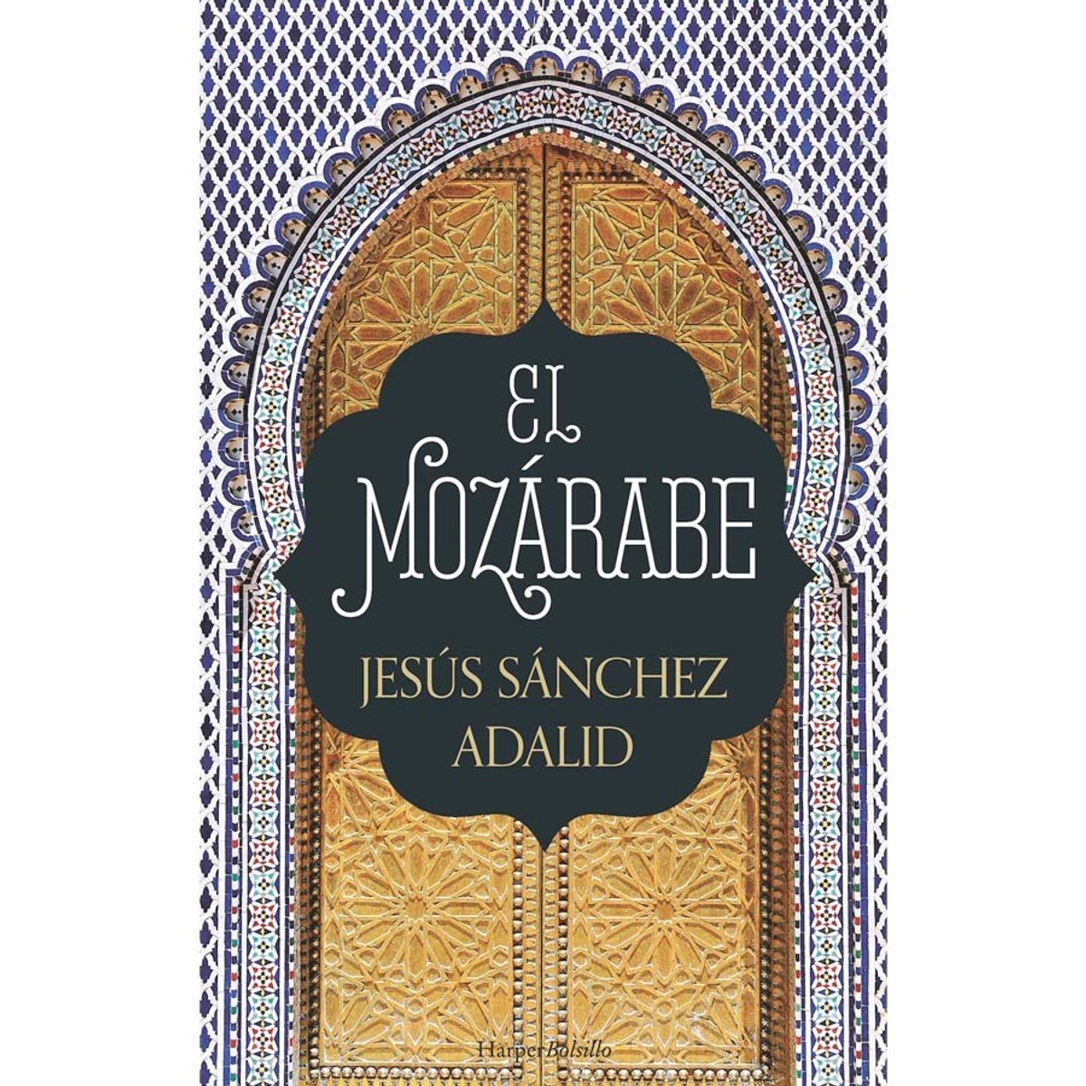 HARPERCOLLINS - El Mozárabe de Editorial Harper Collins