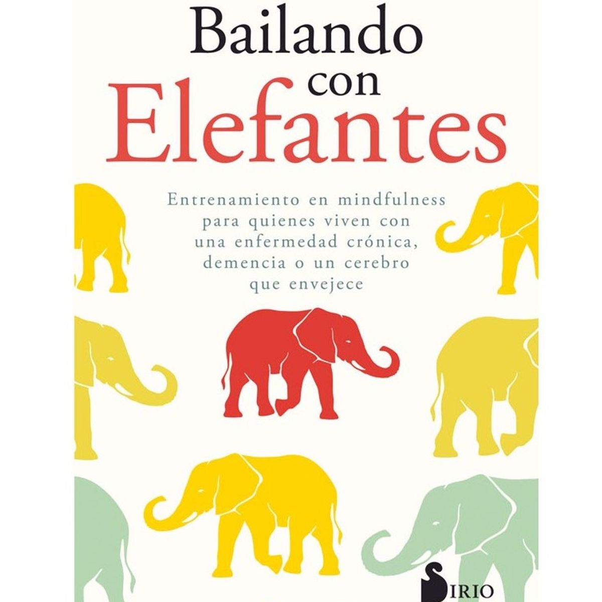 SIRIO EDITORIAL - Bailando Con Elefantes