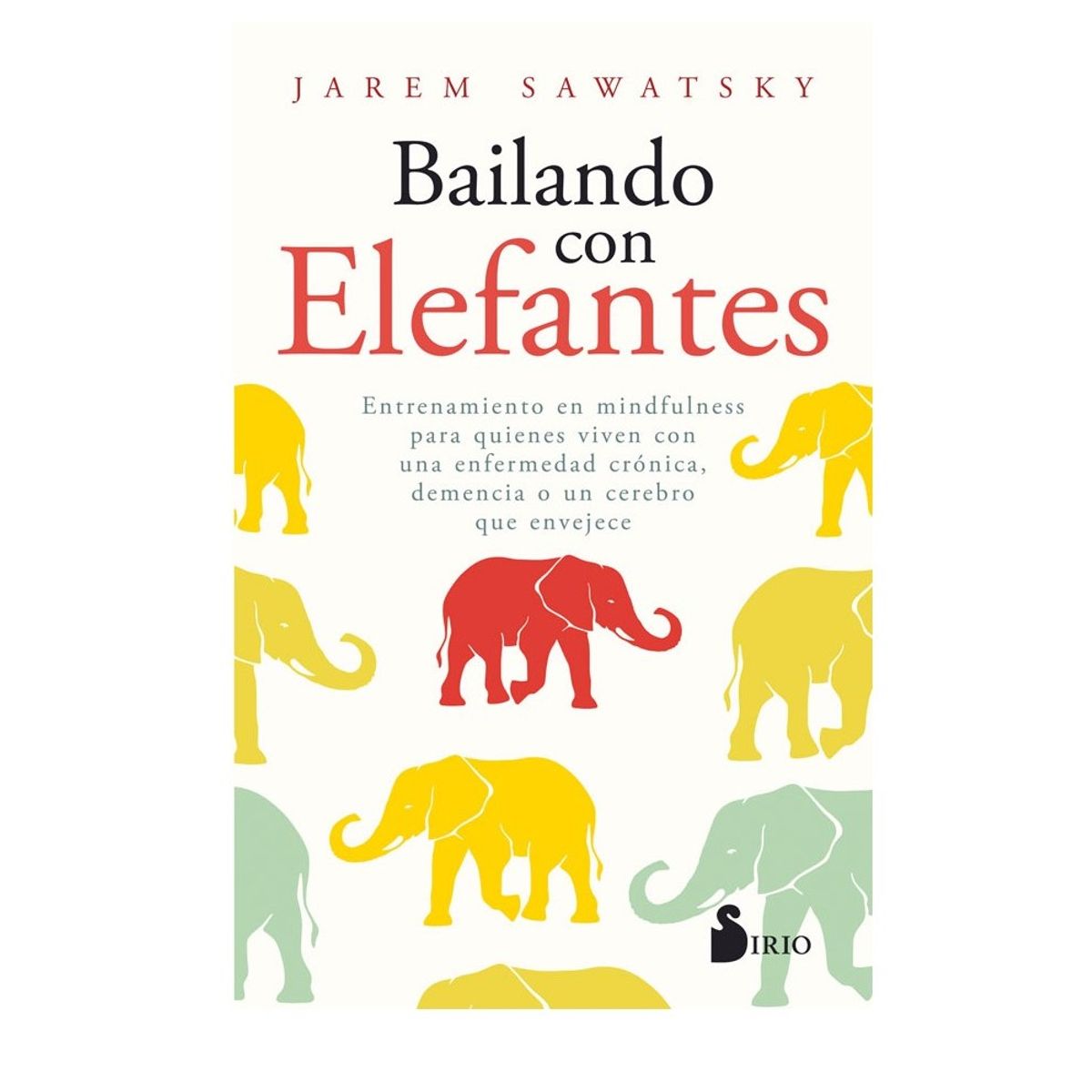 SIRIO EDITORIAL - Bailando Con Elefantes