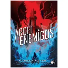 GENERICO - Archienemigos - Marissa Meyer