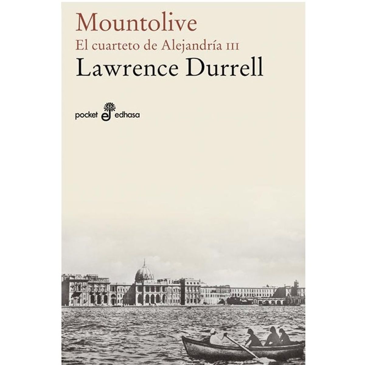 EDHASA - Mountolive. El Cuarteto De Alejandría III. Bolsillo