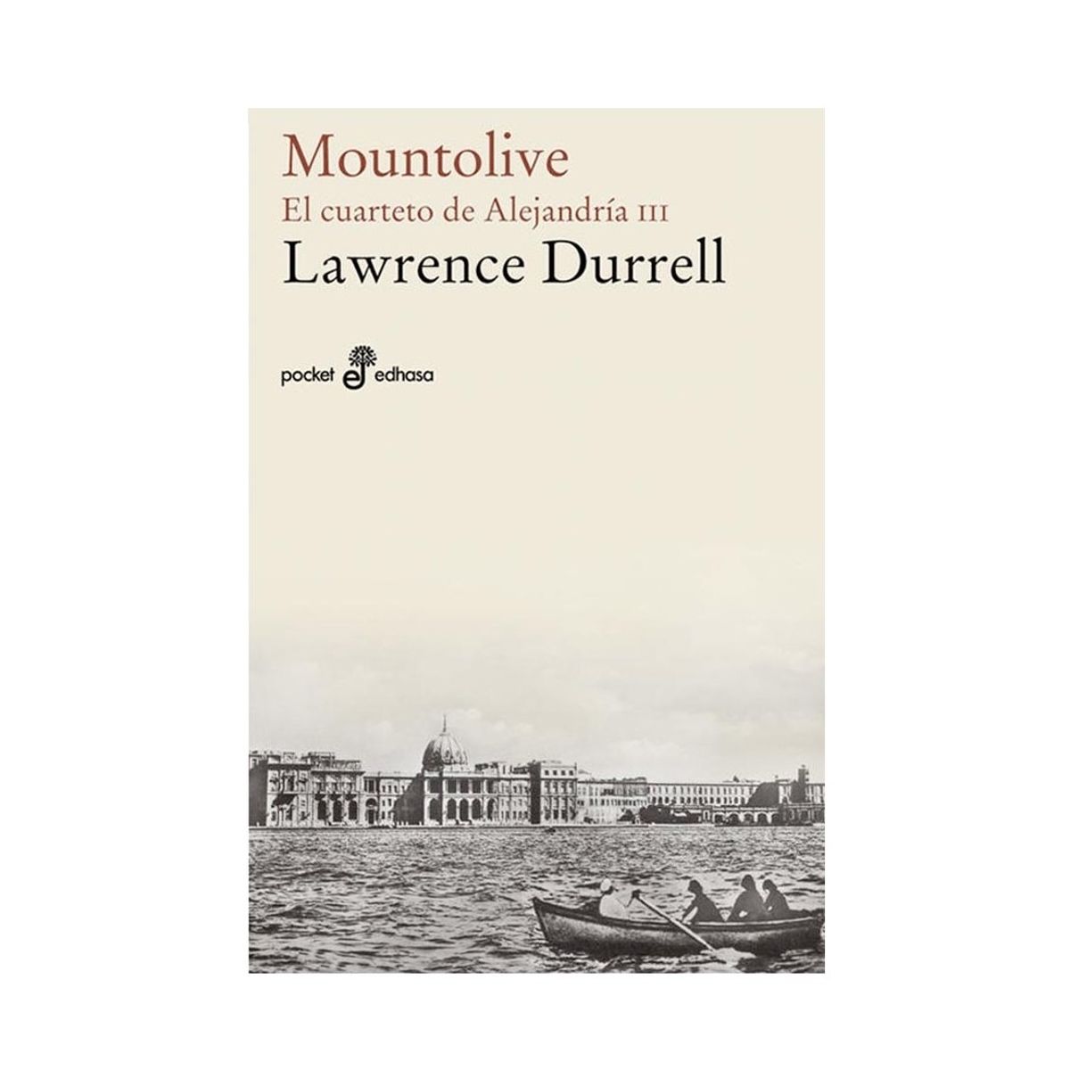 EDHASA - Mountolive. El Cuarteto De Alejandría III. Bolsillo
