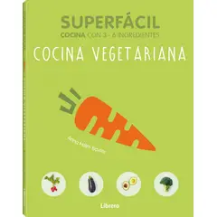EDITORIAL CONTRAPUNTO - Superfacil - Cocina Vegetariana