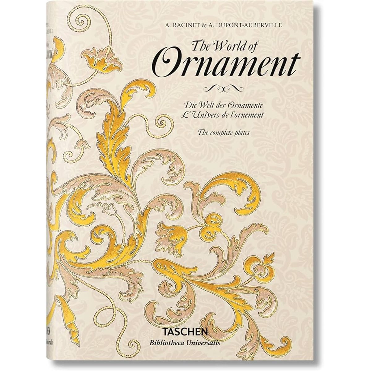 TASCHEN - Biblioteca Universal - The World Of Ornament