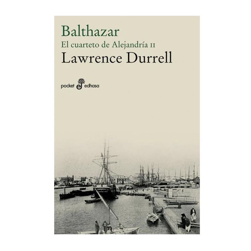 EDHASA - Libro Balthazar. El Cuarteto De Alejandria Ii. Bolsillo