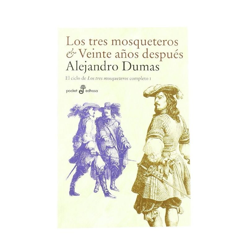 EDHASA - Libro Los Tres Mosqueteros. Veinte Anos Despues.  Bolsillo