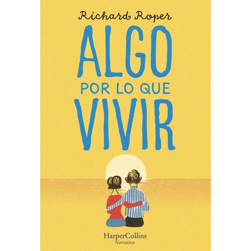 HARPERCOLLINS - Libro Algo Por Lo Que Vivir