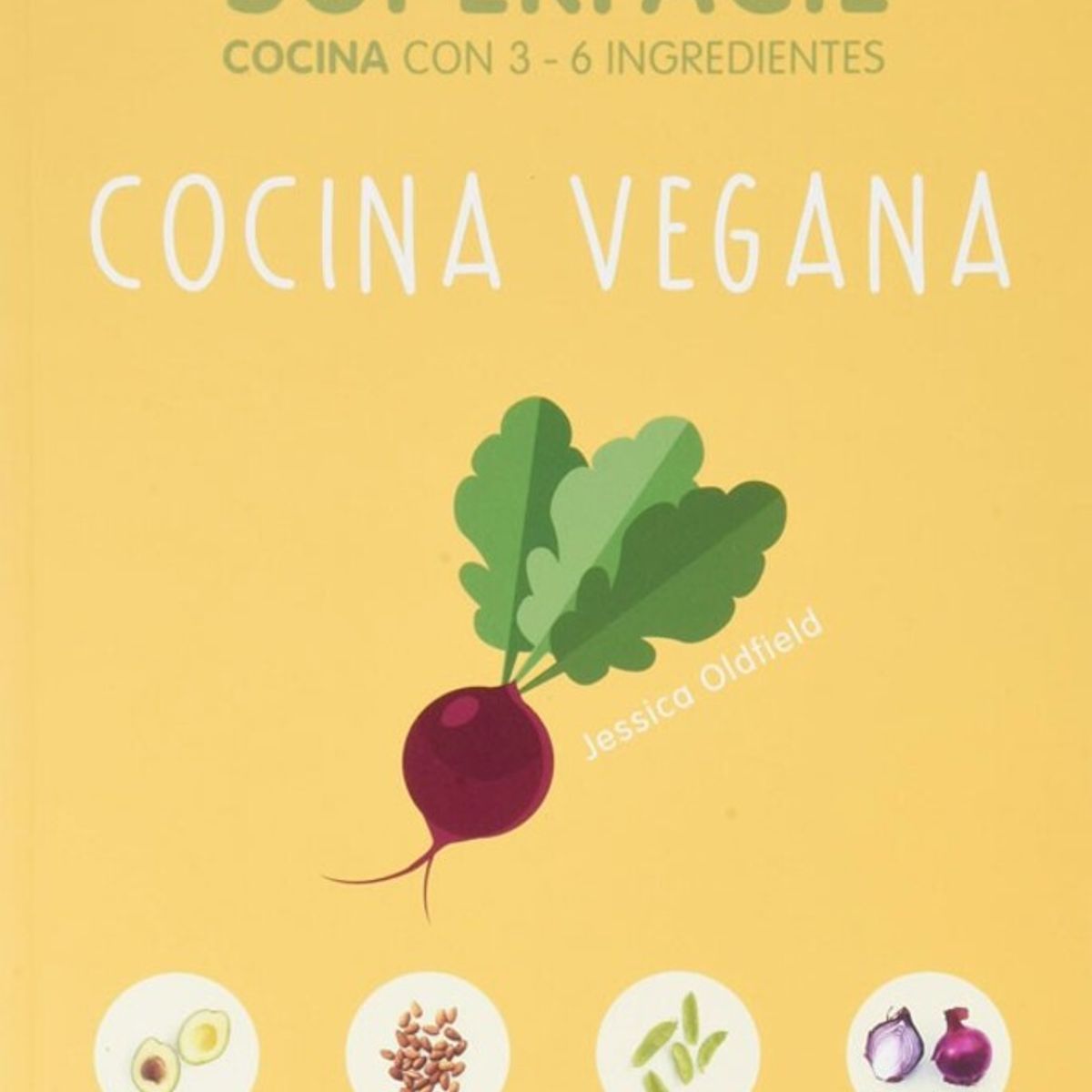 EDITORIAL CONTRAPUNTO - Superfacil - Cocina Vegana