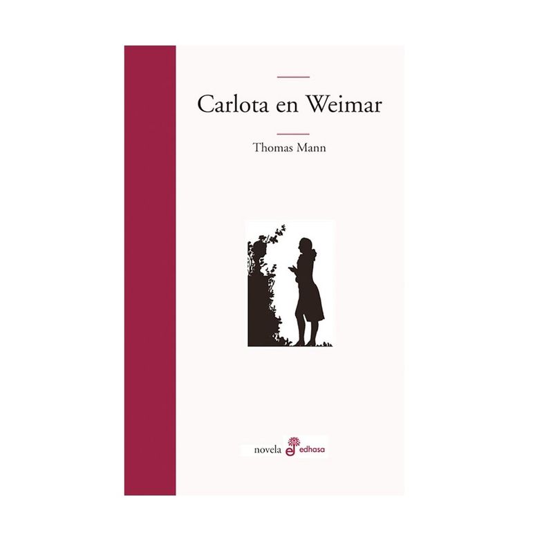 EDHASA - Carlota En Weimar