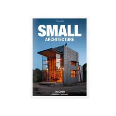 TASCHEN - Biblioteca Universal - Small Architecture