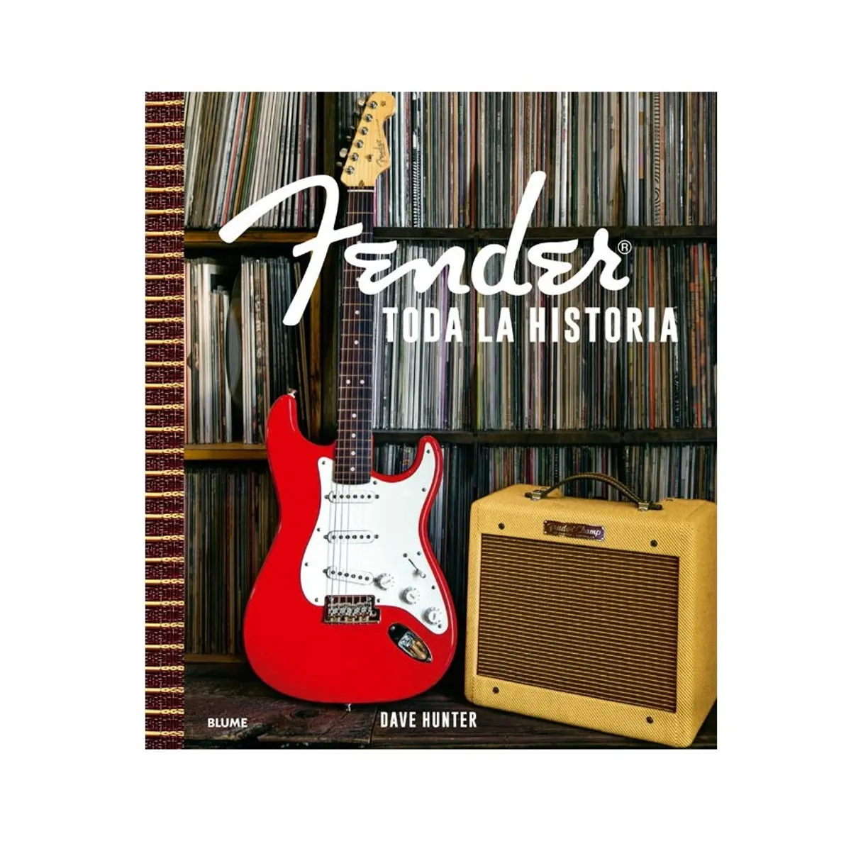 BLUME - Fender. Toda La Historia