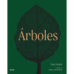 BLUME - Arboles. De La Raiz A La Hoja