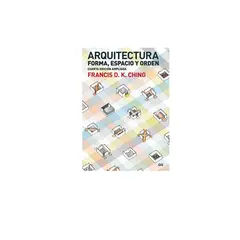GUSTAVO GILI - Libro Arquitectura. Forma Espacio Y Orden