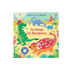 USBORNE - Libro Escucho, Toco Y Descubro - Asi Suenan Los Dinosaurio