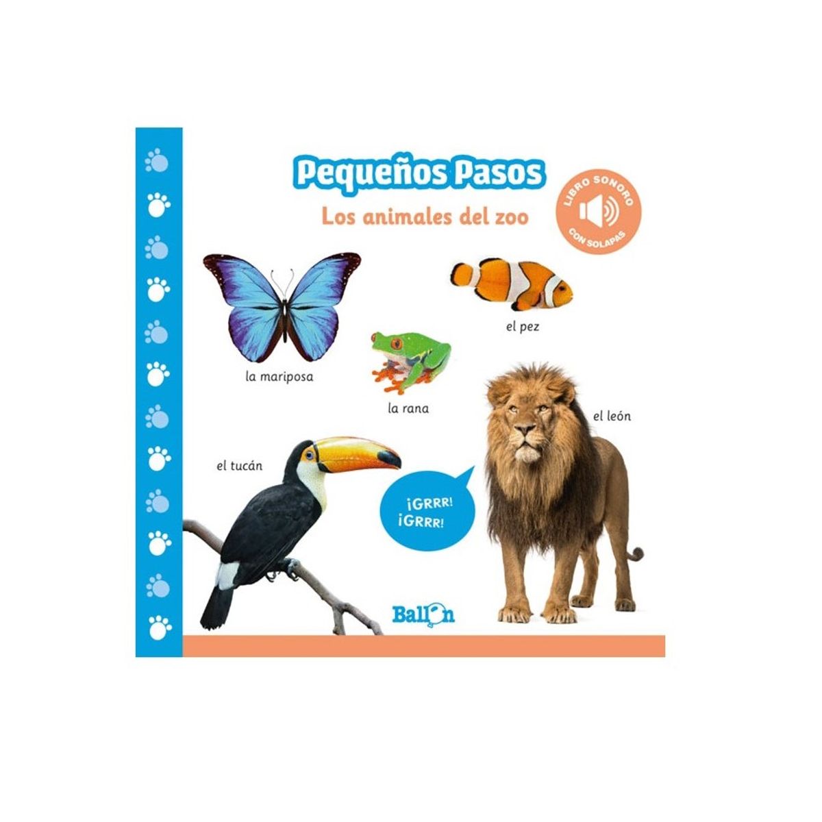 BALLON - Pequeños Pasos - Los Animales Del Zoo (Libro Sonoro)