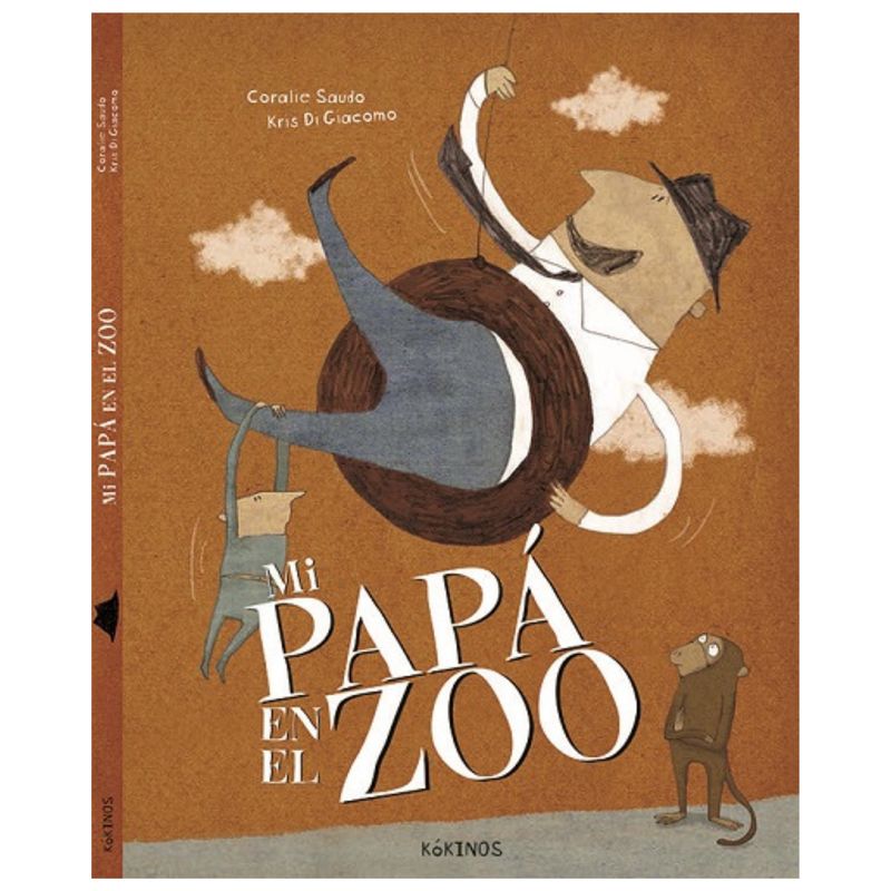 KOKINOS - Mi papá en el Zoo KOKINOS