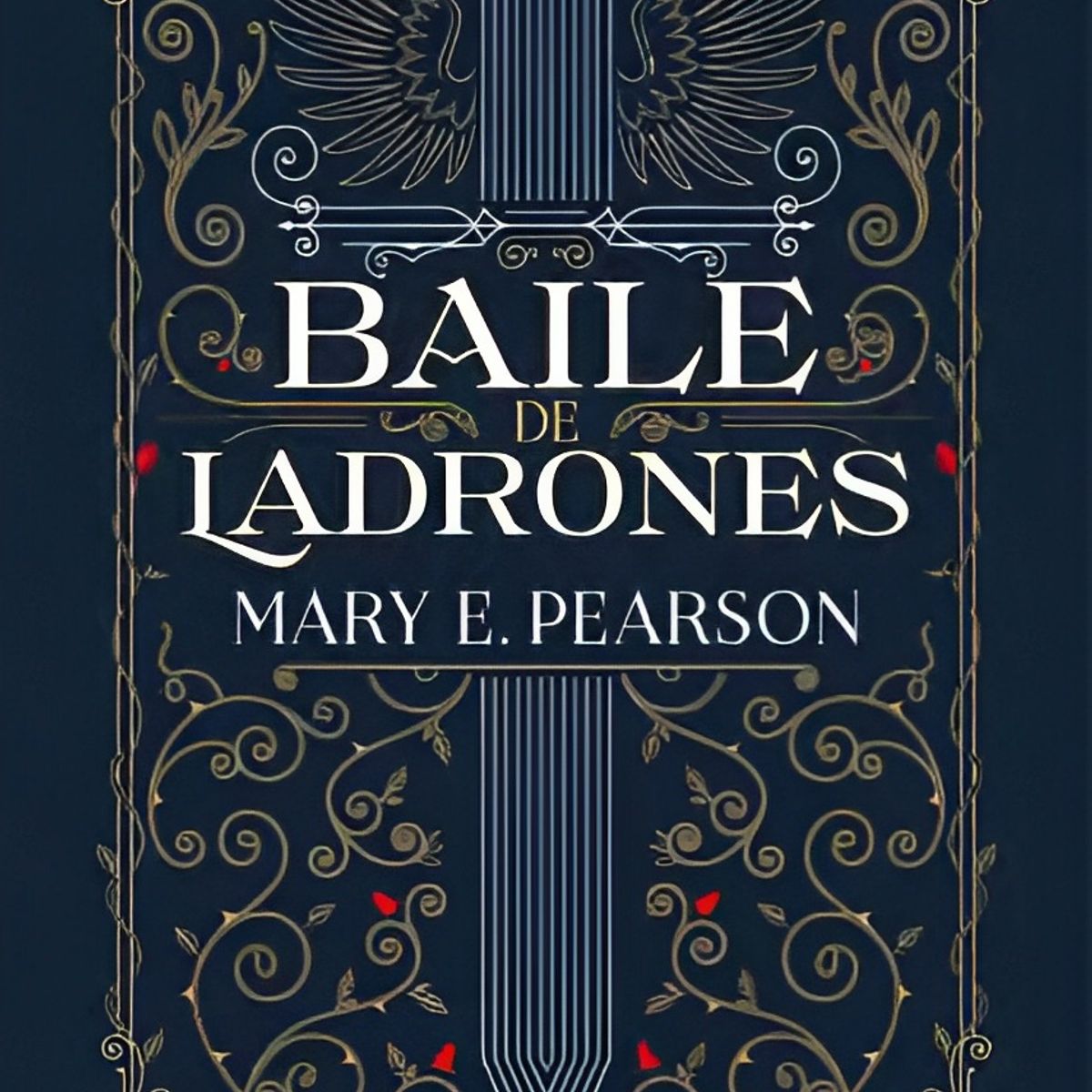 TOP10BOOKS - LIBRO Baile De Ladrones - Mary Pearson