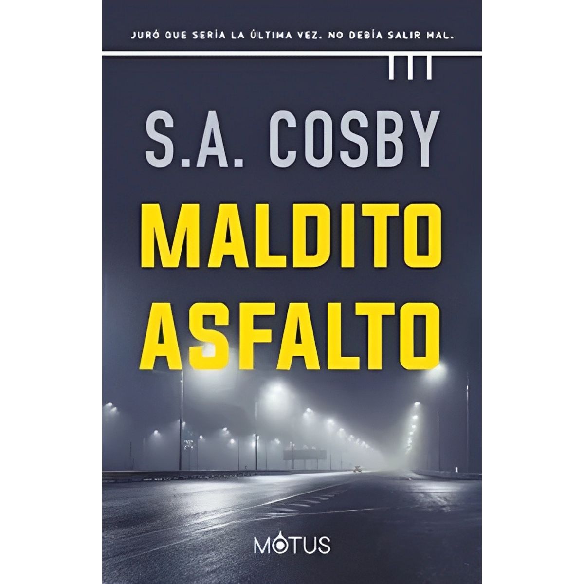 TOP10BOOKS - LIBRO Maldito Asfalto - Maldito Asfalto