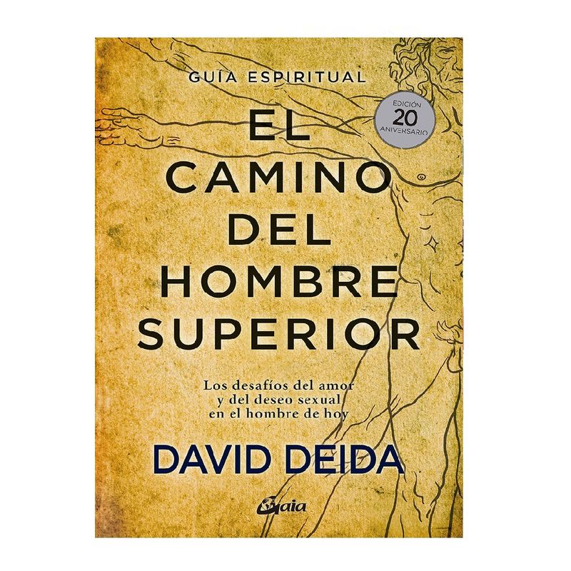 GAIA - CAMINO DEL HOMBRE SUPERIOR GUIA ESPIRITUAL