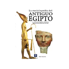 EDIMAT LIBROS - LA ENCICLOPEDIA DEL ANTIGUO EGIPTO