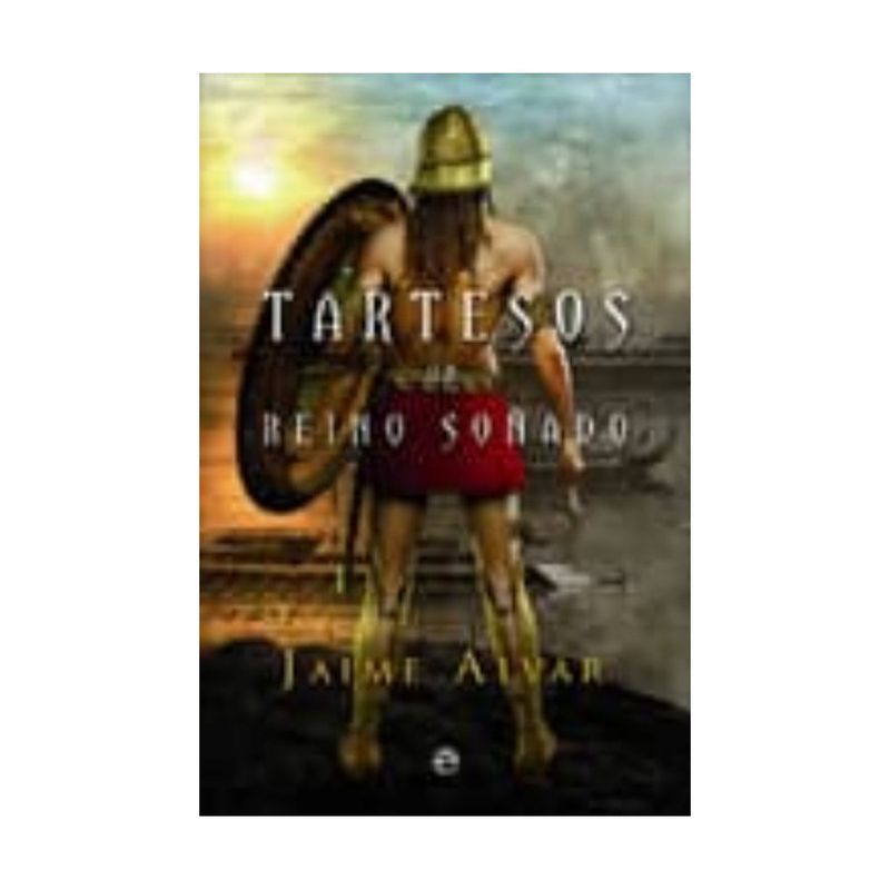 LA ESFERA DE LOS LIBROS - Tartesos, Un Reino Soñado