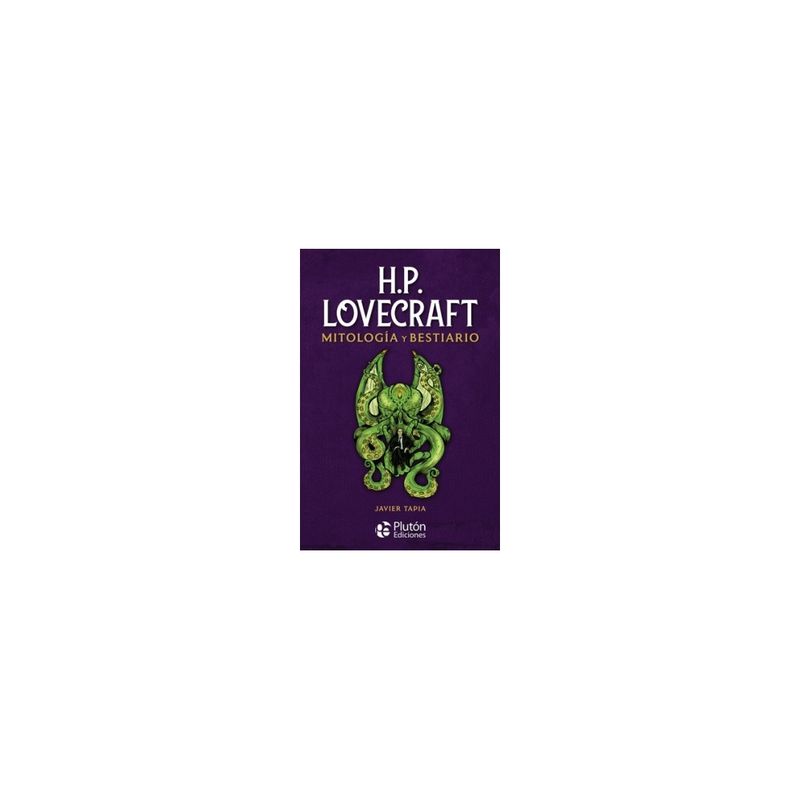 PLUTON - Miltologia Y Bestiario. H.P. Lovecraft 9788418211935
