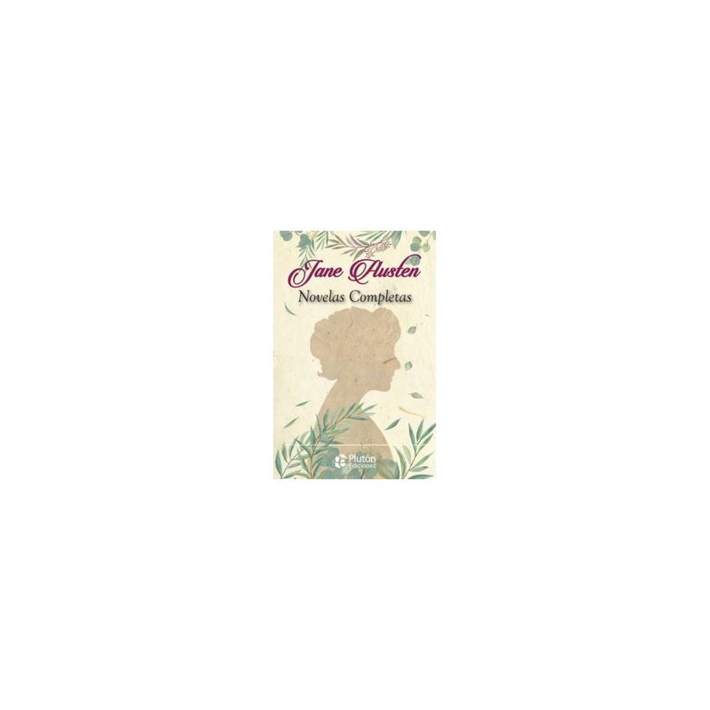 PLUTON - Novelas Completas (Jane Austen) 9788417477660