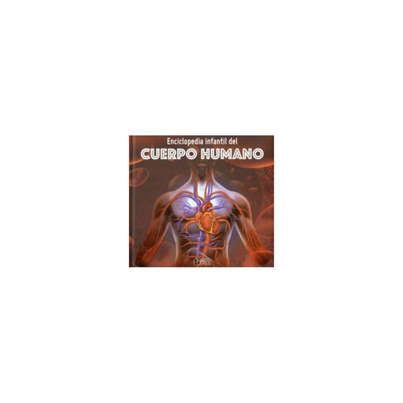 PLUTON - Enciclopedia Infantil Del Cuerpo Humano 9788417477509