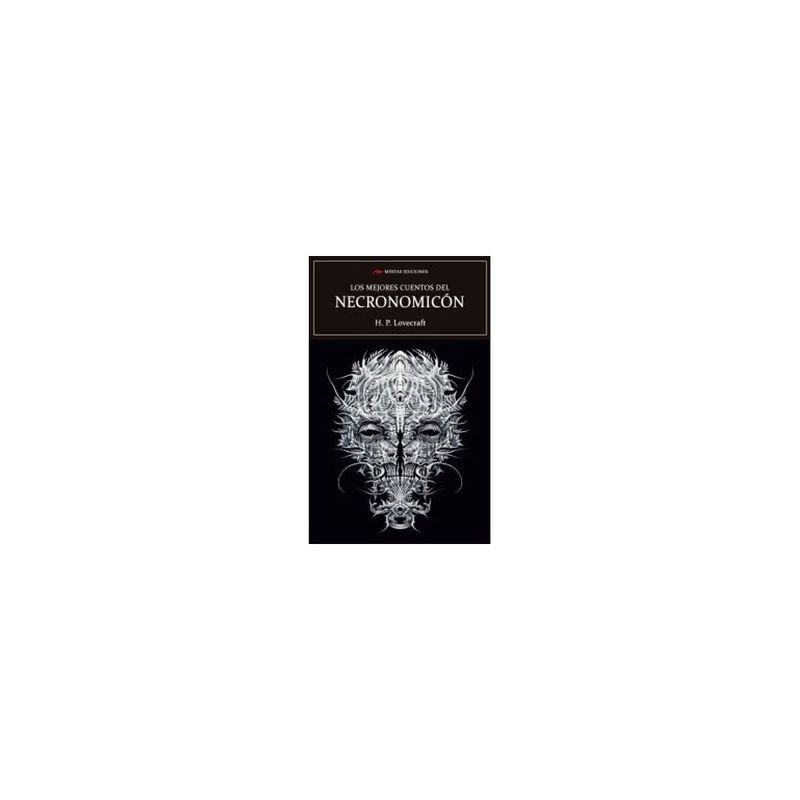 MESTAS EDICIONES - Los Mejores Cuentos Del Necronomicon