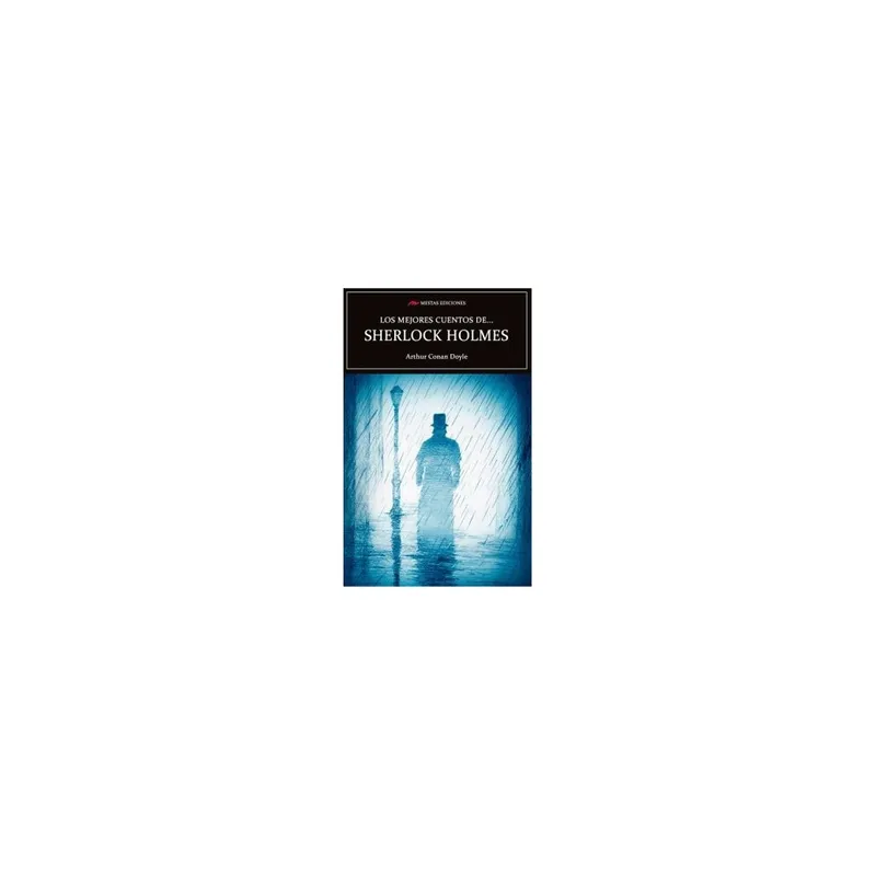 MESTAS EDICIONES - Los Mejores Cuentos De Sherlock Holmes