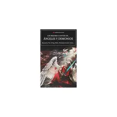 MESTAS EDICIONES - Los Mejores Cuentos De Angeles Y Demonios 9788417782375