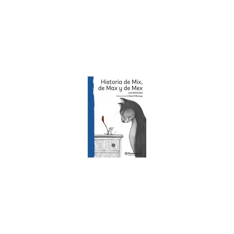 ANTARTICA LIBROS - Historia De Mix, De Max Y De Mex