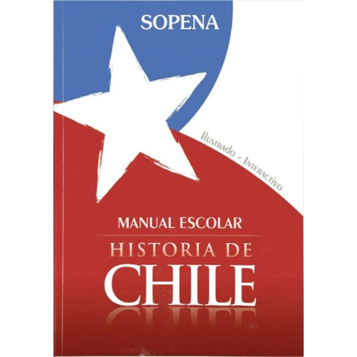 TOP10BOOKS - TEXTO Manual Escolar Historia De Chile - Manual Escolar Historia De Chile