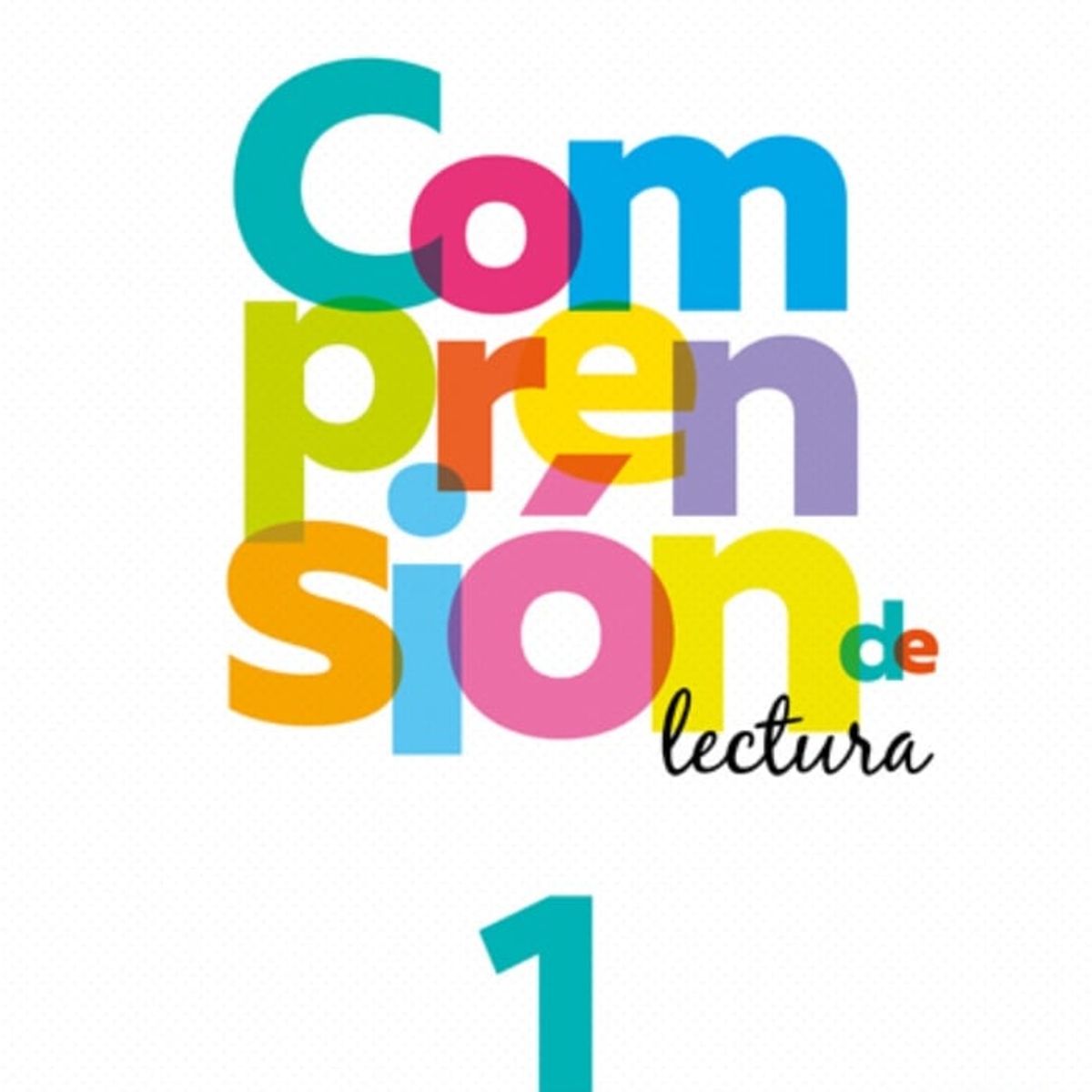 TOP10BOOKS - TEXTO Comprension De Lectura 1 Básico - Comprension De Lectura 1 Básico