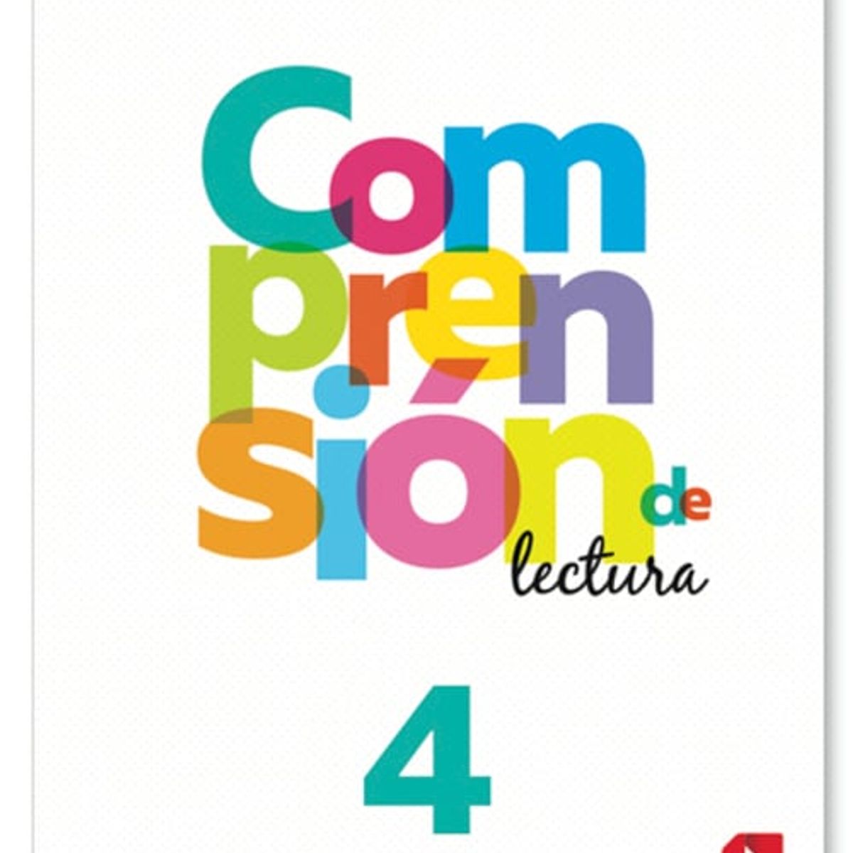 TOP10BOOKS - TEXTO Comprension De Lectura4 Básico - Comprension De Lectura4 Básico