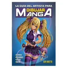 Picarona - LA GUIA DEL ARTISTA PARA DIBUJAR MANGA