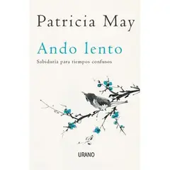 URANO - ANDO LENTO (sabiduria para tiempos confusos)